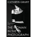The Woman In the Photograph: (A Psychological Suspense Novel) (Alexandra Mallory Book 9)