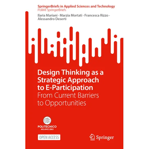 Design Thinking as a Strategic Approach to E-Participation: From Current Barriers to Opportunities