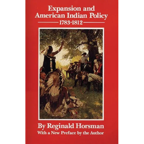Expansion and American Indian Policy, 1783-1812