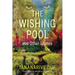 The Wishing Pool and Other Stories
