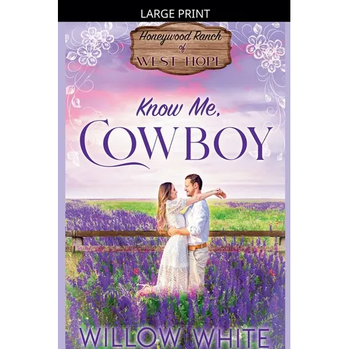 Know Me, Cowboy