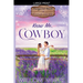 Know Me, Cowboy