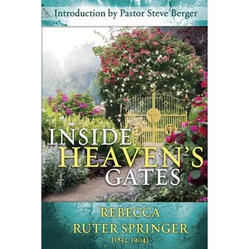 Inside Heaven's Gates: A Nineteenth-Century Classic Retold