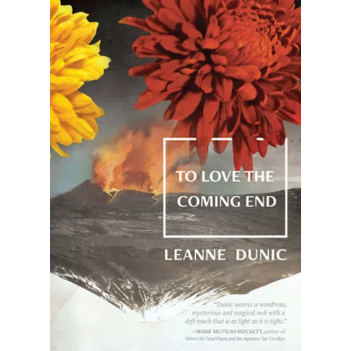 To Love the Coming End