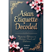 Asian Etiquette Decoded