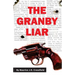 The Granby Liar
