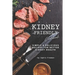 Kidney Friendly Cookbook: Simple Delicious Recipes for Better Kidney Health