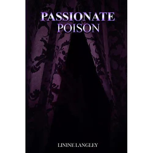 Passionate Poison