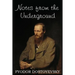 Notes from the Underground