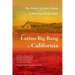 The Latino Big Bang in California: The Diary of Justo Veytia, a Mexican Forty-Niner