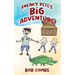 Sneaky Pete's Big Adventure