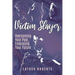 Victim Slayer: Overcoming Your Past, Embracing Your Future