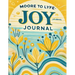 Moore to Lyfe Joy Journal