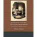 A Christmas Carol and the Cricket on the Hearth