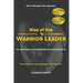 Rise of the Warrior Leader
