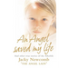 An Angel Saved My Life: And Other True Stories of the Afterlife
