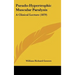 Pseudo-Hypertrophic Muscular Paralysis: A Clinical Lecture (1879)