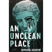 An Unclean Place