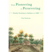 From Pioneering to Persevering: Family Farming in Indiana to 1880