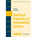 Statistical Properties of Deterministic Systems