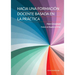 Hacia una formación docente basada en la práctica