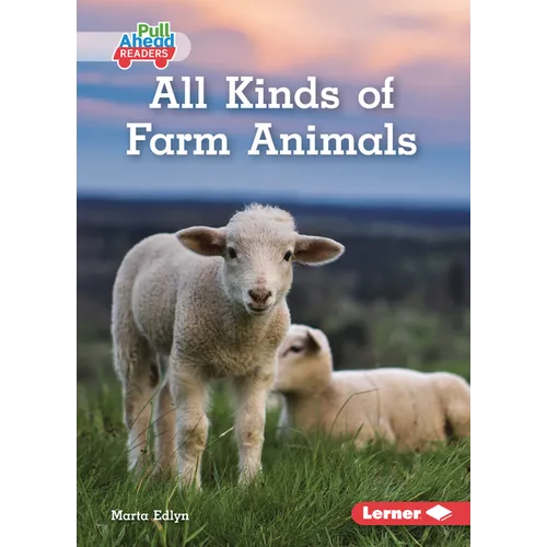 All Kinds of Farm Animals