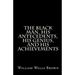 The Black Man, His Antecedents, His Genius, and His Achievements