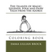 The Islands of Magic: Legends, Folk and Fairy Tales from the Azores: Coloring book