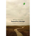 Funeral for a Stranger: Thoughts on Life and Love