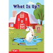 What Is Up?: Prek/K: Book 18