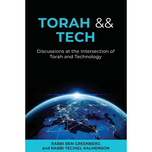 Torah && Tech: Discussions at the Intersection of Torah and Technology