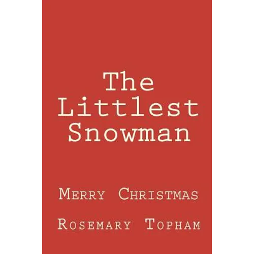 The Littlest Snowman