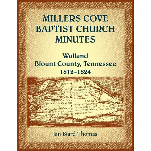 Millers Cove Baptist Church Minutes, Walland, Blount County, Tennessee, 1812-1824