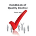Handbook of Quality Control