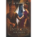 Intrigen: Der Orden - Buch 3