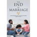 The End of Marriage: A pastoral ethnography within some African and Caribbean diasporas in the West