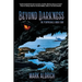 Beyond Darkness: The Peripherals Book Four
