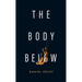 The Body Below