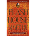Flash House