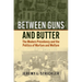 Between Guns and Butter: The Modern Presidency and the Politics of Warfare and Welfare