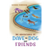 The Adventures of Dave the Dog and Friends