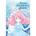 The Water Dragon's Bride, Vol. 1