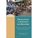 Developing a Strategy for Missions: A Biblical, Historical, and Cultural Introduction