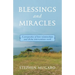 Blessings and Miracles: A Perspective of How Relationships and Divine Interventions Work