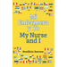 Mi Enfermera y Yo / My Nurse and I