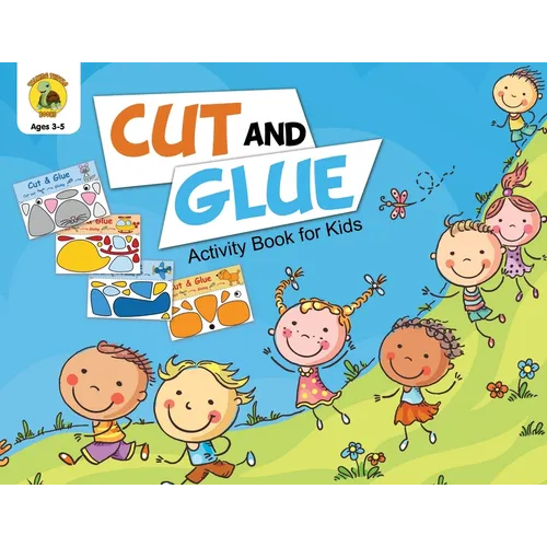 Cut and Glue Activity Book for Kids: Cut Out Cute Full Color Images of Animals, Vehicles and Plants (Ages 3-5)