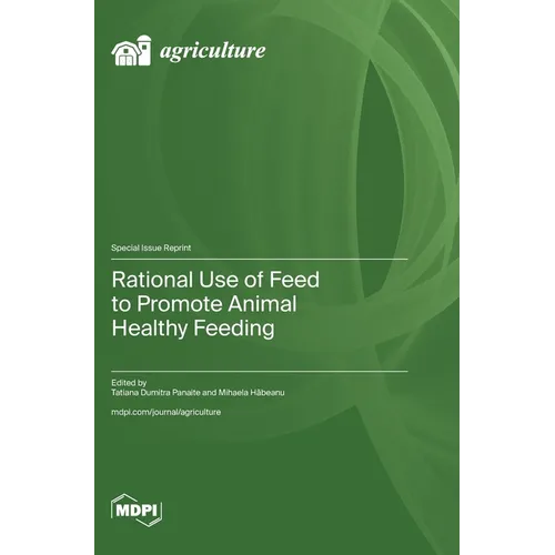 Rational Use of Feed to Promote Animal Healthy Feeding