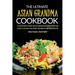 The Ultimate Asian Grandma Cookbook: A Look into Your Asian Grandmothers Kitchen - Over 25 Recipes You Won't Be Able to Get Enough Of