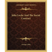 John Locke And The Social Contract