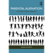 Parental Alienation: An Evidence-Based Approach